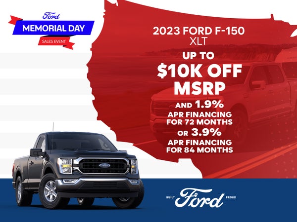 2023 Ford F-150 XLT
Up to $10,000 Off AND Get
1.9% APR for 72 Months ~OR~