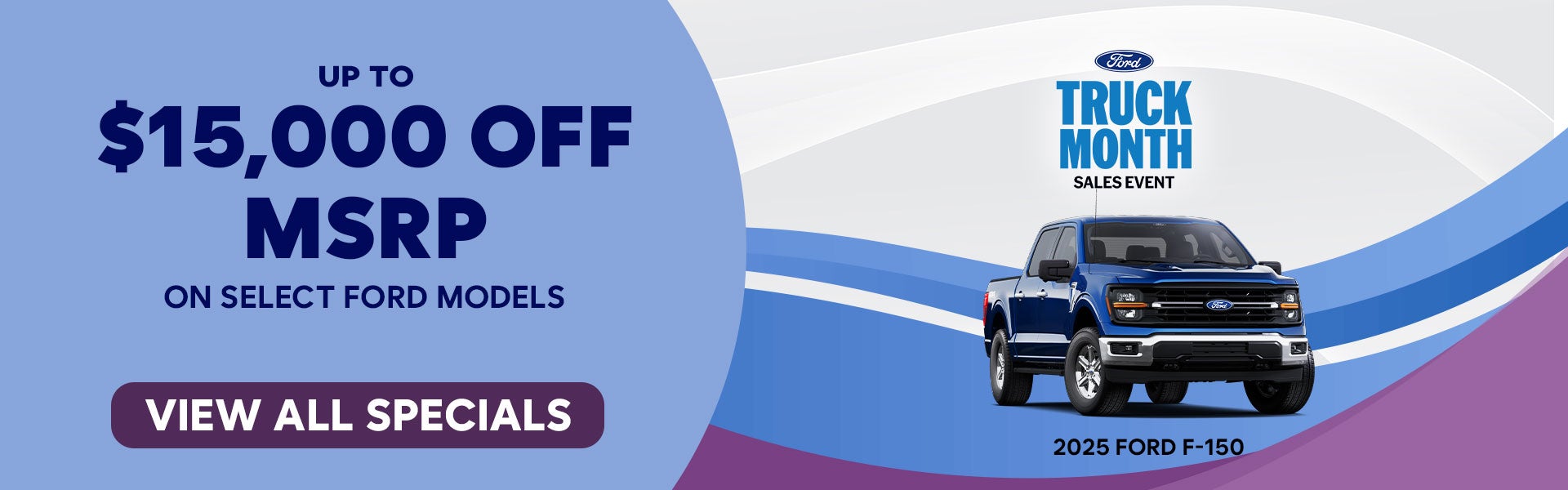 Up to $15,000 Off MSRP on Select Ford Models! 