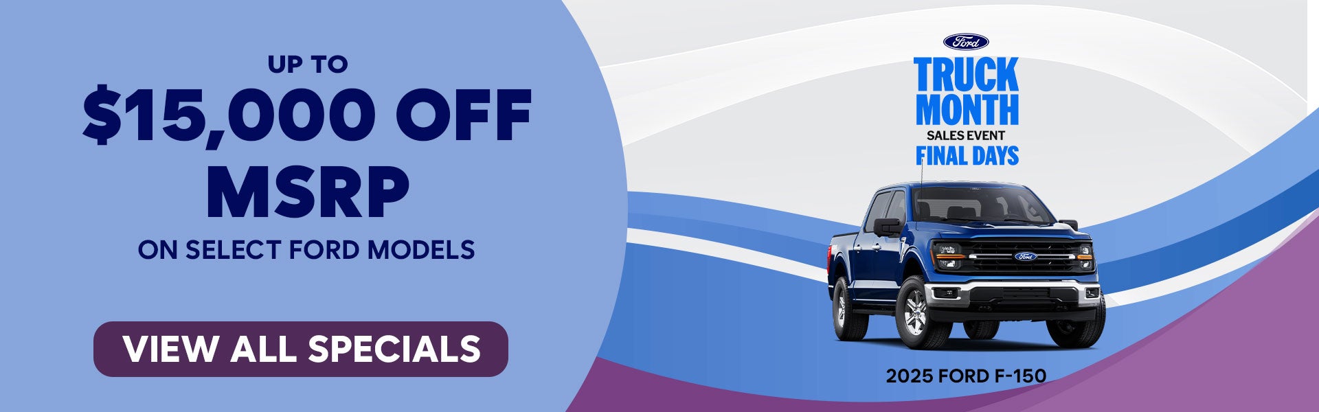 Up to $15,000 Off MSRP on Select Ford Models! 